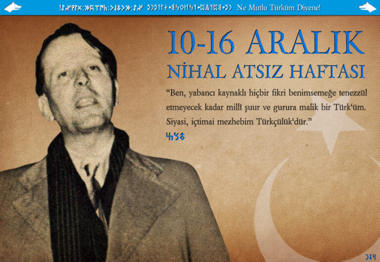 HÜSEYİN NİHAL ATSIZ’I vefatının 48. Yılında ( 11 Aralık 1975 ) saygı, minnet ve rahmetle anıyoruz.