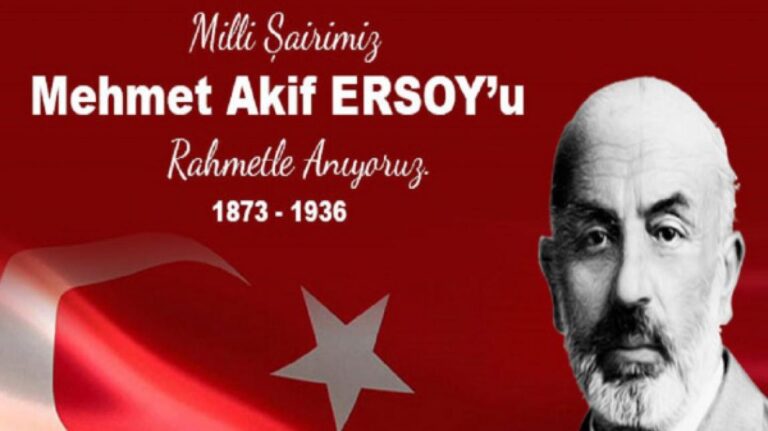 İstiklâl Marşı Şairimiz Mehmet Akif Ersoy’u Ölüm Yıldönümünde Rahmetle Anıyoruz!