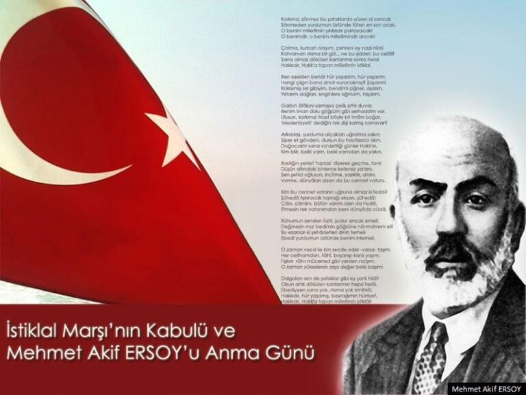 İstiklal Marşı kabulü ve Mehmet Akif Ersoy…