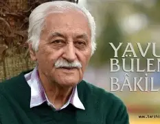Şair, Yazar ve Yapımcı Yavuz Bülent Bakiler Vefat Etti