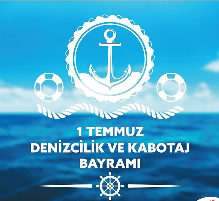 Denizcilik ve Kabotaj Bayramı