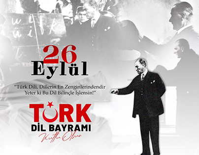 26 Eylül Türk Dil Bayramı’nın 94. Yılı Kutlu Olsun.